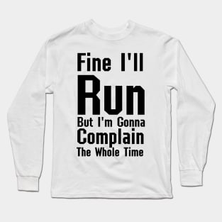 Run Inspiration Motivation For Men Women Long Sleeve T-Shirt